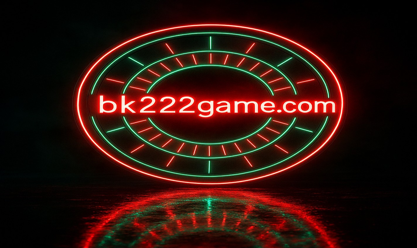bk222 প্ল্যাটফর্মে নতুন ধরনের অভিজ্ঞতা অনুভব